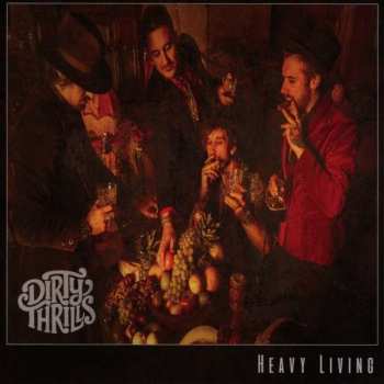 CD Dirty Thrills: Heavy Living