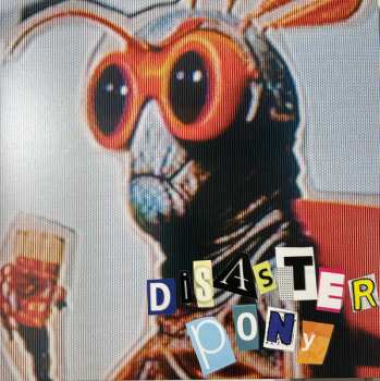 LP Disaster Pony: Disaster Pony