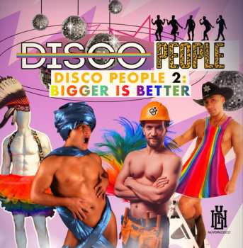 Album Disco People: Disco People 2: Bigger Is Better