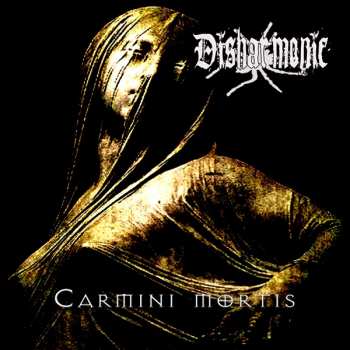 Album Disharmonic: Carmini Mortis
