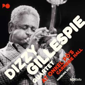 2CD Dizzy Gillespie Quartet: At Onkel Pö's Carnegie Hall (Hamburg 1978)