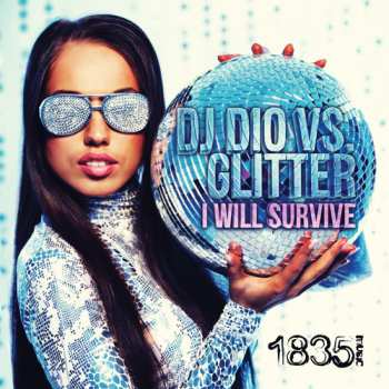 Album Dj Dio & Glitter: I Will Survive