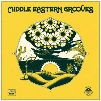 DJ Kobayashi: Middle Eastern Grooves (Selected by DJ Kobayashi)