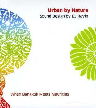 2CD Ravin: Urban By Nature Sound Design By Dj Ravin