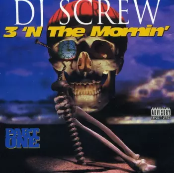 DJ Screw: Diary Of The Originator: Chapter 180 (3-N-Da Morning Part II)