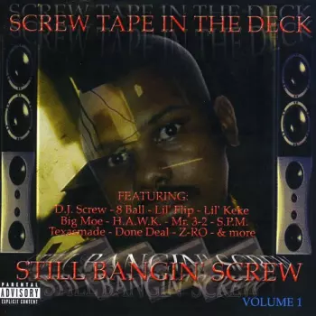 DJ Screw: Screw Tape In The Deck, Volume 2 - Texas To The World