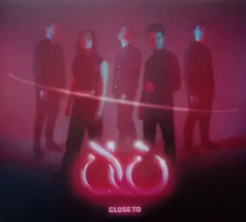 Close To