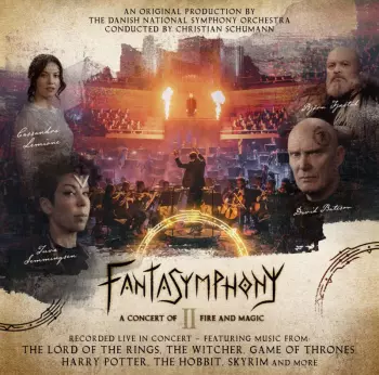 Danish National Symphony Orchestra - Fantasymphony Ii "a Concert Of Fire And Magic"