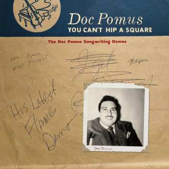 Album Doc Pomus: You Can't Hip A Square: The Do