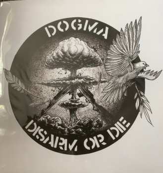 Album Dogma: Disarm Or Die