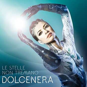 Album DolceNera: Le Stelle Non Tremano