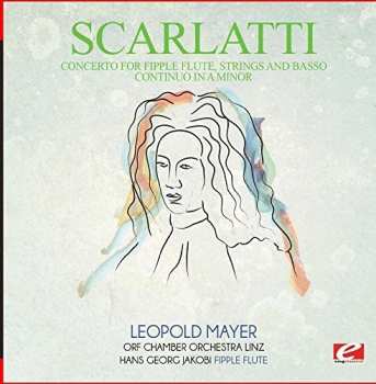 CD Domenico Scarlatti: Allegro From Concerto For Fipple Flute Strings
