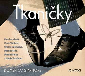 Album Domenico Starnone: Tkaničky