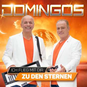 Album Domingos: Ich Flieg Mit Dir Zu Den Sternen