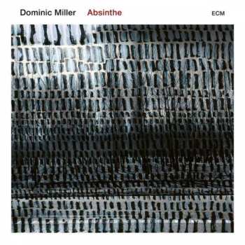 CD Dominic Miller: Absinthe