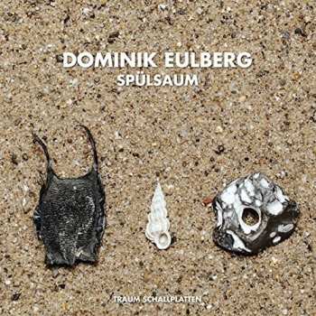 Album Dominik Eulberg: Spülsaum