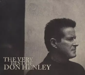 The Very Best Of Don Henley