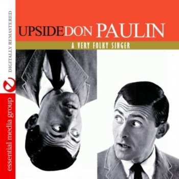 CD Don Paulin: Upside Don: A Very Folky Singer