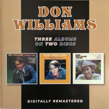 2CD Don Williams: Volume One / Volume Two / Vol. III