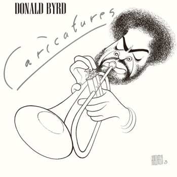 CD Donald Byrd: Caricatures LTD