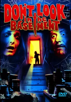 Don't Look In The Basement: Don't Look In The Basement
