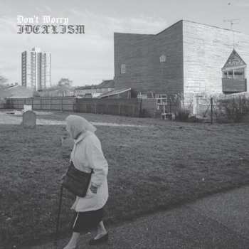 Album Don't Worry: Idealism