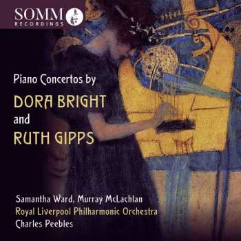 Album Royal Liverpool Philharmonic Orchestra: Piano Concertos By Dora Bright And Ruth Gipps
