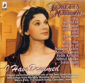 Doretta Morrow: I Have Dreamed