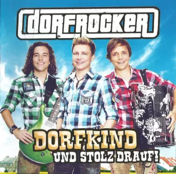 Dorfkind Und Stolz Drauf!