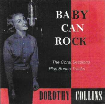 CD Dorothy Collins: Baby Can Rock (The Coral Sessions Plus Bonus Tracks)