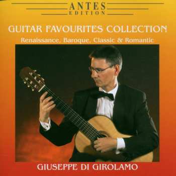 Album Dowland / Di Girolamo,giuseppe: Guitar Favorites Collection