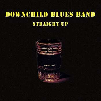 Album Downchild Blues Band: Straight Up