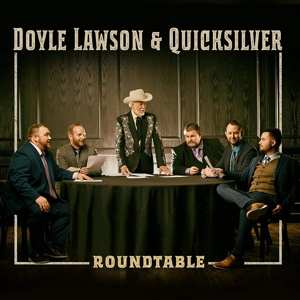 CD Doyle Lawson & Quicksilver: Roundtable