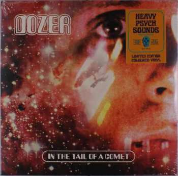 LP Dozer: In The Tail Of A Comet LTD | CLR