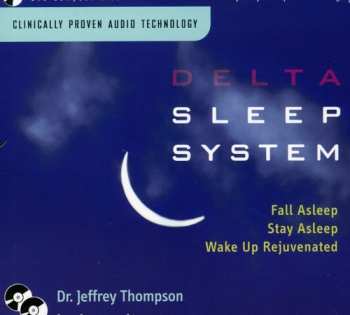 Album Dr. Jeffrey Thompson: Delta Sleep System 2.0