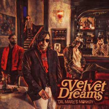 Album Dr. Mary's Monkey: Velvet Dreams