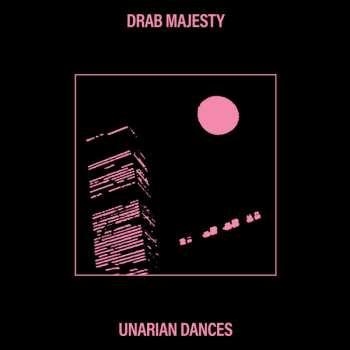 LP Drab Majesty: Unarian Dances CLR | LTD