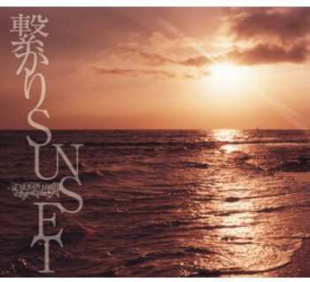 Album Dragon Ash: Tsunagari Sunset