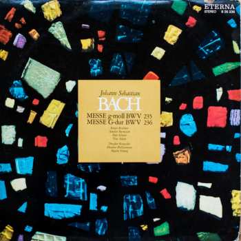 LP Johann Sebastian Bach: Messe G-moll BWV 235 / Messe G-dur BWV 236