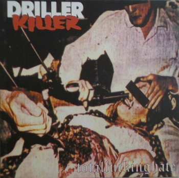 LP Driller Killer: Total Fucking Hate