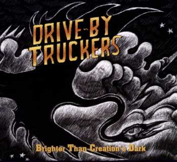 CD Drive-By Truckers: Brighter Than Creation's Dark