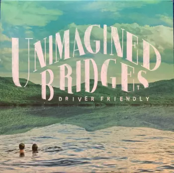 Unimagined Bridges
