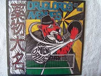 Album The Druglords Of The Avenues: New Drugs