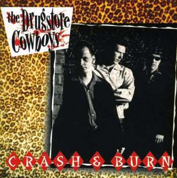 CD The Drugstore Cowboys: Crash & Burn