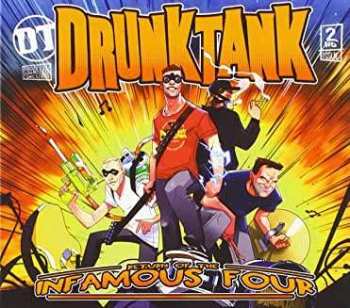 Album Drunktank: Return Of The Infamous Four