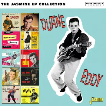 Duane Eddy: The Jasmine Ep Collection