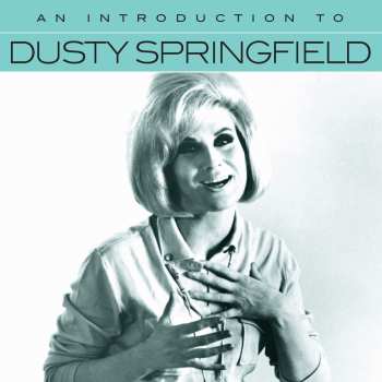 Album Dusty Springfield: An Introduction To Dusty Springfield