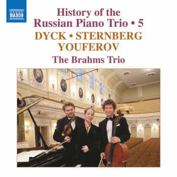Album The Brahms Trio: History Of The Russian Piano Trio Vol. 5