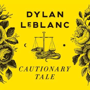 LP Dylan LeBlanc: Cautionary Tale (10th Anniversary Edition)