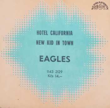 SP Eagles: Hotel California / New Kid In Town